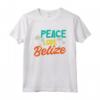 Belize Belize Maglietta - Design Peace Love - Ideale per Amanti del Belize in Vacanza - Accessori Belize Perfetti
