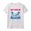Belize Belize Maglietta - Non farmi usare il mio design vocale - Ideale per Amanti del Belize in Vacanza - Accessori Perfetti
