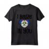 I Belize in you - Maglietta Belize Ideale per Amanti del Paese - Accessori Belize Perfetti