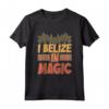 Belize Belize Maglietta - Design I Belize in Magic - Ideale per gli Amanti del Belize in Vacanza