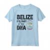 Belize Belize Maglietta - Design My DNA - Ideale per Amanti del Belize in Vacanza - Accessori Perfetti
