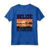 Belize in Paradise - Maglietta Belize ideale per amanti dei viaggi - Accessori Belize perfetti per vacanza