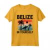 Belize Belize Maglietta - Design Unico per Amanti del Belize in Vacanza - Accessori Perfetti