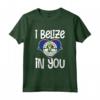 I Belize in you Maglietta - Design Belize - Souvenir Vacanza nel Paese
