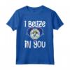 I Belize in you Maglietta - Design Belize - Souvenir Vacanza nel Paese