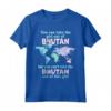 Orgoglioso Ragazza dal Bhutan - Maglietta Trasferimento dal Bhutan per Donne Patriottiche - Regalo Divertente per Mostrare Amore per Casa Bhutan