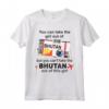 Bhutan Girl - Bhutan Imbarco - Bhutan Maglietta per Donne Patriottiche - Ideale come Regalo per il Trasferimento dal Bhutan