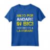 Nato Per Andare In Bici - Maglietta Divertente per Ciclista - Idea Regalo Originale - Marca HapTiger