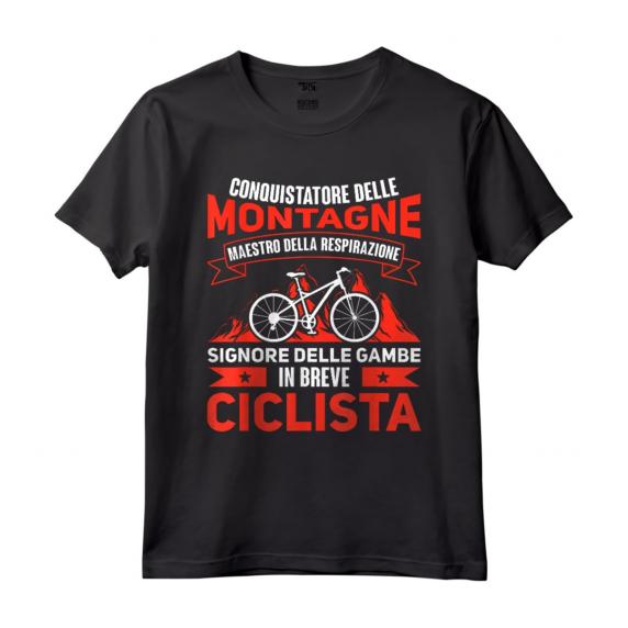 Bicicletta Detto Divertenti Ciclista Bici Mountain Bike Maglietta - Conquistatore delle Montagne - Ideale come Regalo per Ciclisti