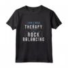 Non ho bisogno di terapia - Maglia a Manica con Citazione Divertente per Amanti del Bilanciamento della Roccia - Perfetta Idea Regalo per Cairn Peace e Nature Lovers