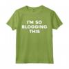 I'm So Blogging This - Maglietta Divertente con Citazione Anni '90 - Regalo per Blogger e Amanti delle Citazioni
