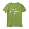 I'm So Blogging This - Maglietta Slogan Vintage Y2K Estetica Retro - Ideale per E-Girls Streetwear Punk