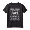 Festa del Papà Maglietta Padre Compleanno Regalo - Il Miglior Papà del Mondo - Ideale per Regalare a Papà!