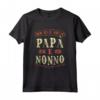 Nonno Ho Due Titoli Papà e Nonno - Maglietta Festa del Papà - Regalo Unico per Compleanno o Festa del Papà