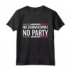 No Donnarumma No Party Italia 2021 Maglia Design Maglietta - Ideale Regalo di Compleanno per Tifosi di Calcio Italiani