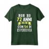 Regalo Divertente Non Ho 72 anni Di Compleanno Uomo Donna - Edizione Limitata Vintage Maglietta - Ideale per Festa della Mamma, Compleanno o Natale