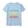 Nonno Festa Del Papà Maglietta - Il Miglior Nonno del Mondo Compleanno Regalo - Ideale per Festa del Papà o Compleanno