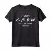 I Do Crew - Maglietta Addio al Nubilato/Celibato - Ideale per Organizzare l'Addio al Nubilato con Amici