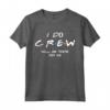 I Do Crew - Maglietta Addio al Nubilato/Celibato - Ideale per Organizzare l'Addio al Nubilato con Amici