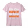 Non sono perfetto ma sono Ingegnere Divertente - Maglietta per la Laurea in Ingegneria - Regalo Ironico per Neo Laureati