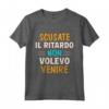 Regali Divertenti Uomo - Maglietta Frasi Divertenti e Ironiche per Compleanni, Anniversari o Natale - Acquista Online!