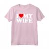 I Love My Wife - Maglietta con Cuore per Moglie - Regalo Divertente per Compleanni e Anniversari
