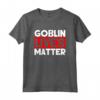 Divertente Goblin Lives Matter Goblins Gaming RPG Lover T-Shirt - Maglietta per gli Amanti dei Giochi di Ruolo