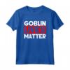 Divertente Goblin Lives Matter Goblins Gaming RPG Lover T-Shirt - Maglietta per gli Amanti dei Giochi di Ruolo