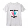 Rosa o Blu We Love You Baby HapTiger Maglietta - Design per la Rivelazione del Genere del Bambino - Abbigliamento per Tutta la Famiglia
