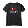 Divertente I Love DILFs - I Heart DILFs Maglietta per Amanti del Quartiere - Regalo per DILF