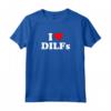 Divertente I Love DILFs - I Heart DILFs Maglietta per Amanti del Quartiere - Regalo per DILF