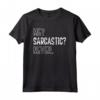 Me Sarcastic Never - T-shirt Divertente con Design di Sarcasmo - Ideale per Regali di Natale e Compleanno
