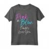 Il genere corrispondente rivela la famiglia Pink o Blue Daddy ti ama Maglietta - Ideale per Feste di Rivelazione del Genere