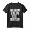 HapTiger Divertente Vintage Maglietta - Meglio Calvo che Biondo - Regalo per Uomo Calvo Ironico