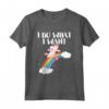 Simpatico Unicorno Kawaii - I Do What I Want - Maglietta Arcobaleno per Amanti degli Unicorni - Ideale per Natale o Compleanno