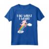 Simpatico Unicorno Kawaii - I Do What I Want - Maglietta Arcobaleno per Amanti degli Unicorni - Ideale per Natale o Compleanno