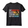 Eat Sleep Fencing Repeat - Maglietta da Scherma per Appassionati - Abbigliamento Ideale per Allenamenti e Gare