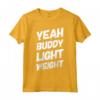 Yeah Buddy - Maglietta leggera divertente per bodybuilding e fitness - Ideale per Compleanni o Feste Estive di allenamento