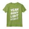 Yeah Buddy - Maglietta leggera divertente per bodybuilding e fitness - Ideale per Compleanni o Feste Estive di allenamento