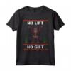 No Lift No Gift - Gym Workout Funny Santa Bodybuilding Xmas Maglietta - Regalo Divertente per Amanti del Fitness a Natale