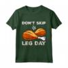 Don't Skip Leg Day Chicken Funny Gym Workout Fitness Pun Maglietta - Perfect Gift for Gym Lovers - Buy Online Now!