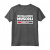 Regalo Divertente Di Bodybuilding Per Un Bodybuilder - Maglietta Installazione Muscoli Loading 46% - Ideale per Allenarsi in Palestra o a Casa