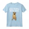 Meno Persona Più Cani Boerboel Maglietta - Design Divertente - Regalo per Amanti dei Cani