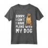 Programmi Con Il Mio Cane Boerboel Maglietta - Design Divertente per Amanti dei Cani - Sorry I Can't I Have Plans With My Boerboel Dog