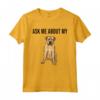 Divertente Chiedetemi del Mio Amante dei Cani Boerboel Maglietta - Regalo per Amanti dei Cani e Proprietari di Boerboel
