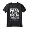 Sono l'orgoglioso Papà Di Una Figlia Fantastica - Maglietta Regalo per la Festa del Papà - Ideale per Compleanno o Natale
