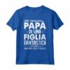 Sono l'orgoglioso Papà Di Una Figlia Fantastica - Maglietta Regalo per la Festa del Papà - Ideale per Compleanno o Natale