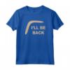 Camicia Boomerang - I'll Be Back Maglietta - Citazione Iconica da Film d'Azione
