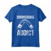 Divertente Boomerang Addict Boomerang Wielder Maglietta - Ideale per giocatori e collezionisti di boomerang - Regalo perfetto per Natale o riunioni