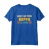 Have No Fear Boppa Is Here - Vintage Maglietta for Grandpa Dad Father's Day - Funny Quote T-shirt for a Unique Gift